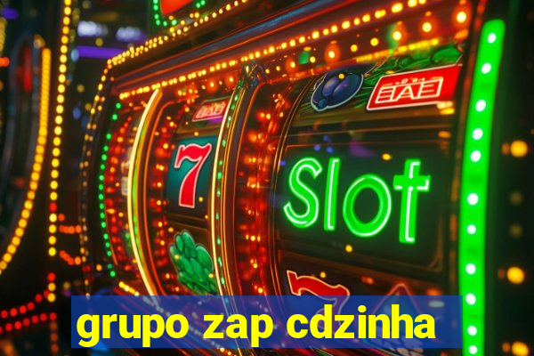 grupo zap cdzinha